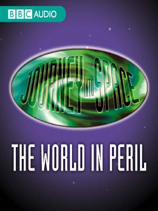 Title details for The World in Peril, Episode 4 by Charles Chiltern - Available